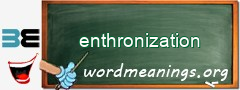 WordMeaning blackboard for enthronization